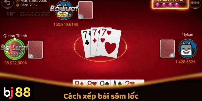Cách Xếp Bài Sâm Lốc BJ88 Đúng Cách Khi Chơi Trực Tuyến 2 Cách Xếp Bài Sâm Lốc Đúng Cách Khi Chơi Trực Tuyến Tại BJ88